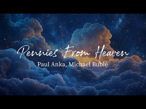 Pennies From Heaven - Paul Anka
