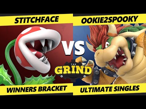 The Grind 239 - Ookie2Spooky (Bowser) Vs. StitchFace (Piranha Plant) Smash Ultimate - SSBU