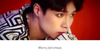 Lay 张艺兴 - WHEN IT'S CHRISTMAS (lyrics)