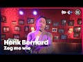 Henk Bernard - Zeg me wie (LIVE) // Sterren NL Radio