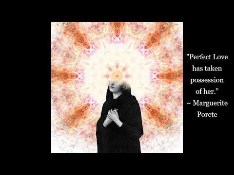 Marguerite Porete - Selected Verses from "The Mirror of Simple Souls" - Christian Mystics