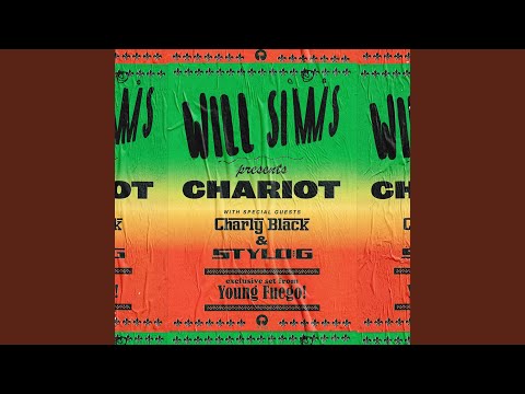 Chariot (Young Fuego Remix)