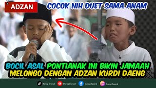 Download lagu ADZAN | BOCIL INI BAWAKAN ADZAN KURDI DAENG | PERSIS DENGAN LANGGAM ASLINYA mp3 Download lagu ADZAN | BOCIL INI BAWAKAN ADZAN KURDI DAENG | PERSIS DENGAN LANGGAM ASLINYA mp3