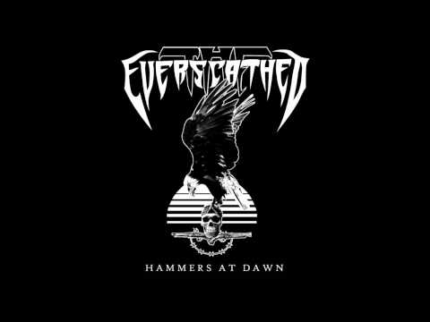 THE EVERSCATHED "Hammers At Dawn" Official Music Video