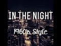 The Weeknd - In The Night: 1960's Style 