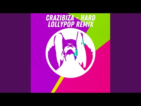 Hard (Lollypop Remix)