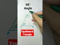 60 degree angle with compass | Construction of equilateral triangle