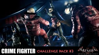 Batman: Arkham Knight - Crime Fighter Pack #3 - Combat Maps