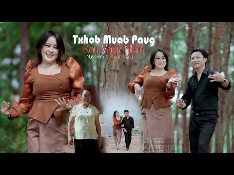 Txhob Muab Paug Rau Vauv Nkim - Nus Ham & Phuab Vang