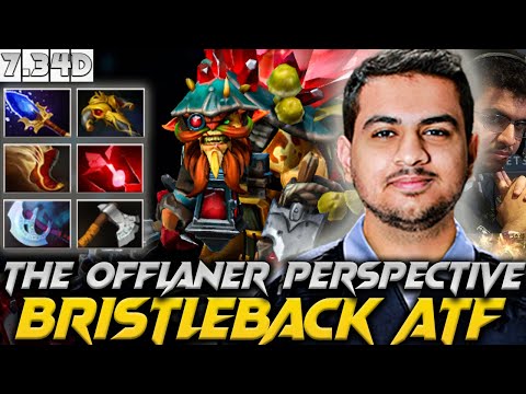 7.34D Patch ATF - Bristleback The Offlaner Perspective - Full Gameplay Dota 2 #atf #bristleback