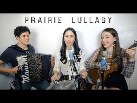 The Ladybugs - Prairie Lullaby - feat. accordionist Sam Reider