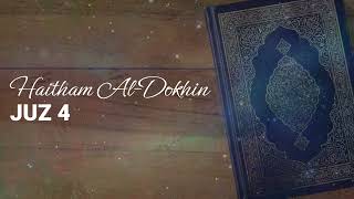 Download lagu Haitham Al-Dokhin - Juz 4 mp3 Download lagu Haitham Al-Dokhin - Juz 4 mp3