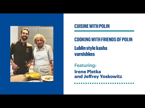 Jewish Cuisine with POLIN | Kasha varnishkes (Feat. Irene Pletka and Yoskowitz) | POLIN Museum