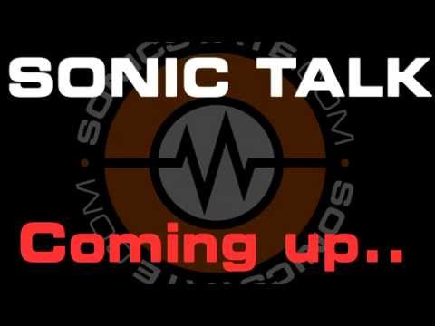 Sonic TALK 420 - Location, Location, Location
