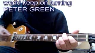 World Keep On Turning Peter Green guitar lesson