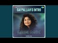 Sai Pallavi S Intro Lofi Mix