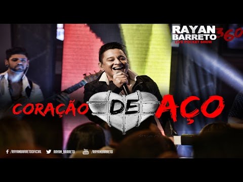 RAYAN BARRETO | Coração de Aço