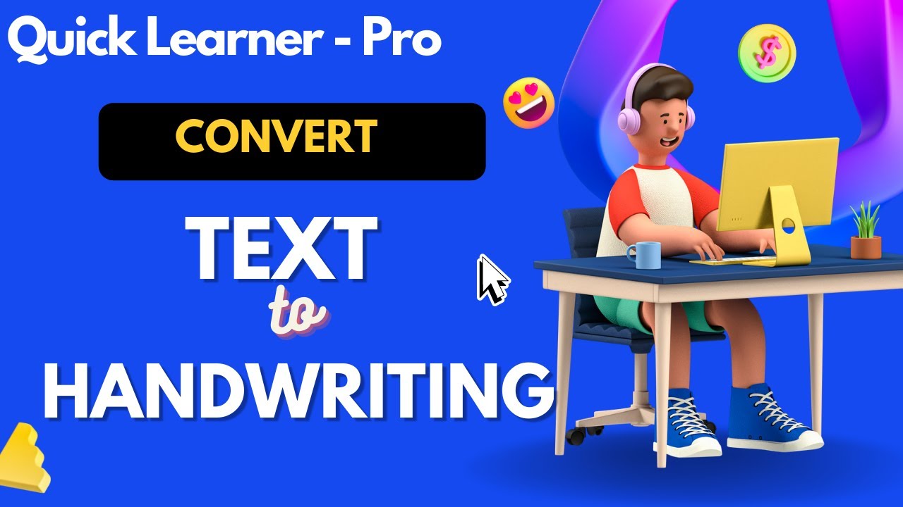 Convert Text to Handwrite - Quick Learner - Pro