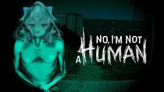 【No, I'm not a Human】 来訪者はユルサナイ　※ネタバレ🐜