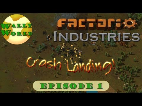 Factorio Industries, Episode 1: Crash Landing!