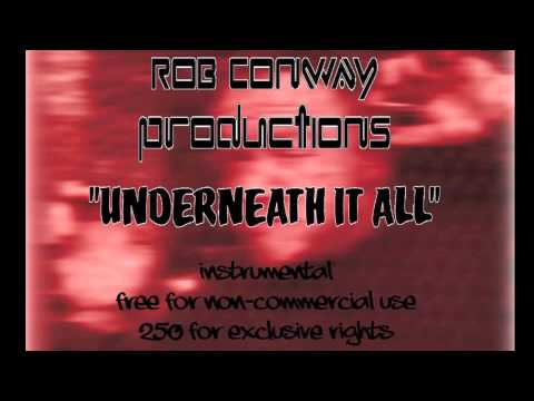 Underneath It All - Hip Hop Instrumental (Produced by Rob Conway)