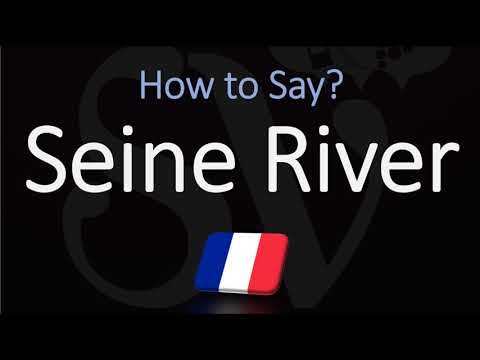How to Pronounce Seine River? (CORRECTLY)