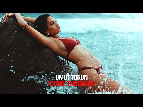 Umut Torun - Come Through (Extended Mix)