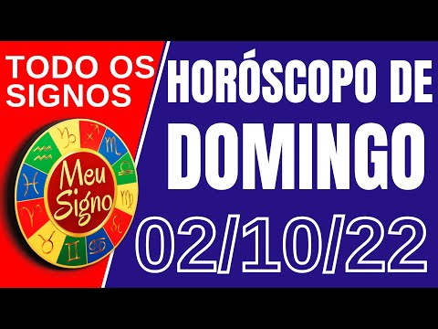 #meusigno HORÓSCOPO DE HOJE / DOMINGO DIA 02/10/2022 - Todos os Signos