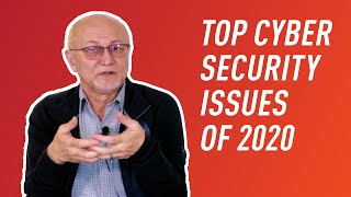 The Biggest Cybersecurity Issues in 2020