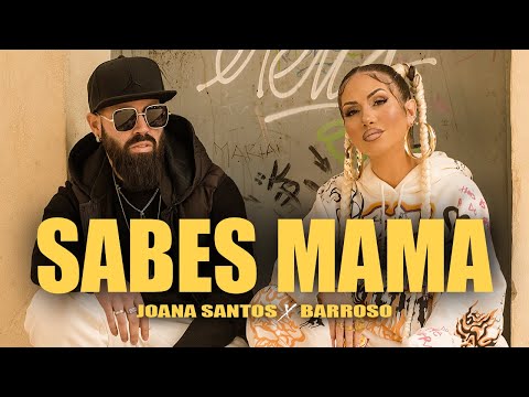Joana Santos, Barroso - Sabes Mama (Videoclip Oficial)