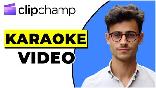 How To Make A Karaoke Video In ClipChamp ()