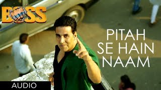 Pitah Se Hai Naam Tera Lyrics - Boss