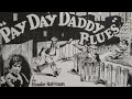 Pay Day Daddy Blues - Elzadie Robinson (Acc. by Johnny Dodds & Blind Blake) - Paramount 12635