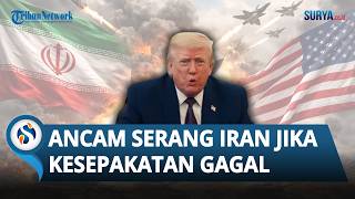 Jelang Gencatan Senjata Berakhir, Trump Ancam Serang Iran jika Kesepakatan Damai Gagal
