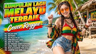 Download lagu LAGU MELAYU PALING NYESS DI HATI 😭 Versi Reggae Santai 🌴 Mutiara, Perceraian Lara, Salah Apa 🎶 mp3