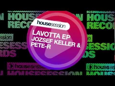 Jozsef Keller, Pete-R - Lavotta (Original Mix)
