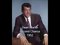 Dean Martin 'Second Chance' Intro by Dean 1952