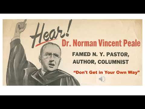 Don't Get in Your Own Way - Dr Norman Vincent Peale