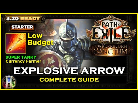 PoE 3.20 STARTER BUILDS : EXPLOSIVE ARROW CHAMPION - POE THE FORBIDDEN SANCTUM - POE BUILDS