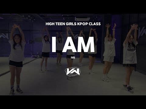 JST HIGH TEEN GIRLS KPOP CLASS I IVE - I AM