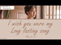 [OST of The Long Ballad] 《I Wish You Were My Long Lasting Song》 Zhao Lusi (Eng|Chi|Pinyin)