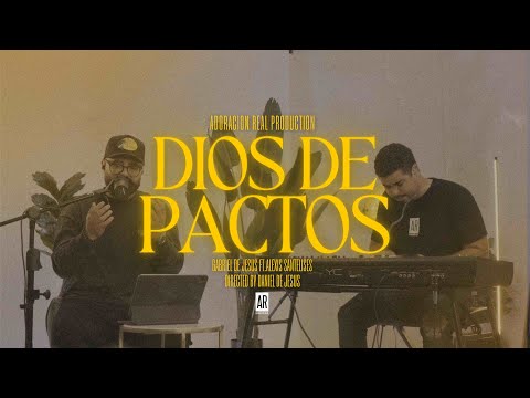 Dios de Pactos - Marcos Witt - Gabriel De Jesus
