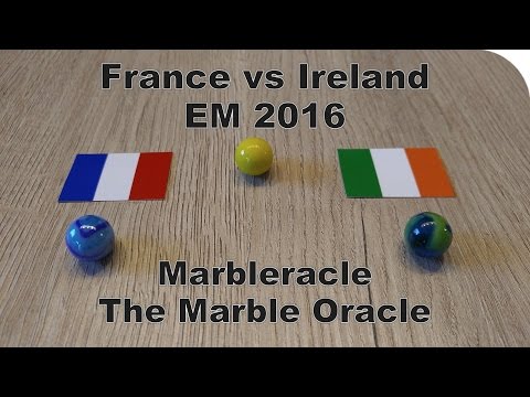 Marbleracle: France vs Ireland EM Oracle / Orakel 2016