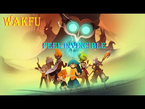 AMV Wakfu - Feel Invincible (RADIO TAPOK)