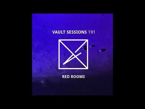 Red Rooms - Vault Sessions #191 | BRET 07/04
