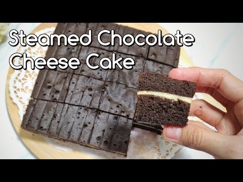 Steamed Chocolate Cheese Cake, It's So Delicious You Must To Try It!!!