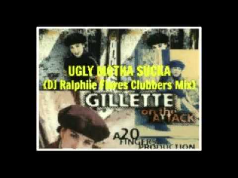 UGLY MOTHA SUCKA (DJ Ralphiie Flores Clubbers Mix) - Gillette