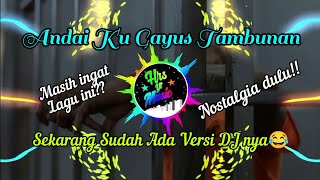 Download lagu DJ Andai Ku Gayus Tambunan 🤣🤣 - Kisah Hidupku‼️ | Remix Full Bass Terbaru⁉️ mp3
