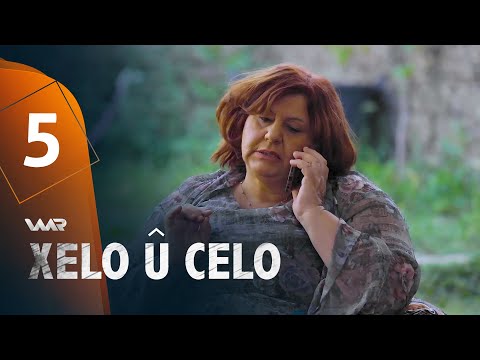 Xelo û Celo - Xeleka 5 | خەلو و جەلو - خەلەکا ٥