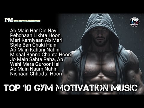🔥 Gym Workout Motivation Hindi Song 💪 Part 010 🔥 Attitude & Power Bollywood Style Fitness Music 2025